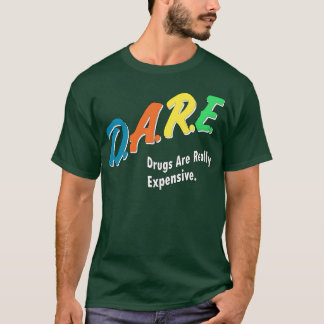 DAREDRUGS ZIJN ECHT DUUR vintage T-shirt