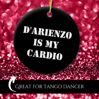 D'Arienzo is mijn cardio Tanguero Argentijnse Tang Keramisch Ornament