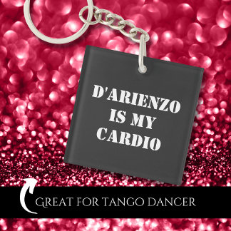 D'Arienzo is mijn cardio Tanguero Argentine Tango Sleutelhanger