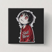 Dark Anime  "Still Here" Aesthetic Gothic Illustra Vierkante Button 5,1 Cm (Voorkant)