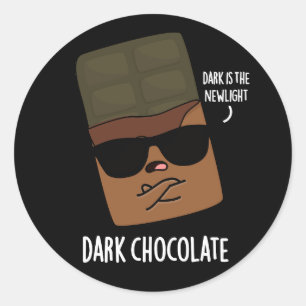 Dark Chocolate Funny Snoep Pun Dark BG Ronde Sticker