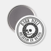 Dark Hill Museum of Death Skull Magnet Magneet (Voorkant / Achterkant)
