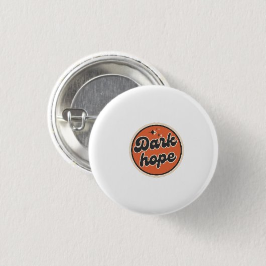 Dark Hope Ronde Button 3,2 Cm (Voorkant /achterkant)