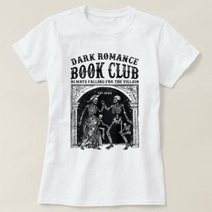 Dark Romance Book Club Trendy Literatuur T-shirt