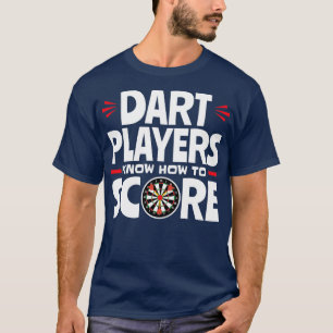 Dart-spelers weten hoe ze grappige schitterende ge t-shirt