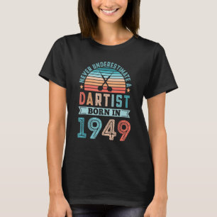 Dartist geboren in 1949 80e verjaardag Darts T-shirt
