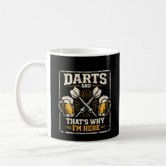 Darts and Beer That's Why I'm Here Funny Dart Play Koffiemok