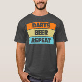 Darts Beer Repeat Funny Dartboard League T-shirt (Voorkant)