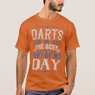 Darts Darts is het beste deel van mijn dag T-shirt