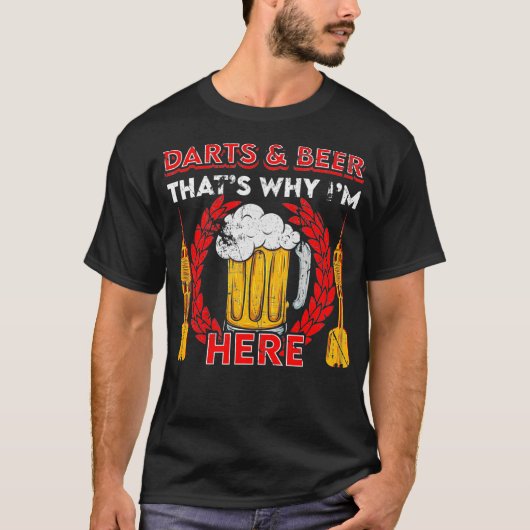 Darts en bier dat waarom ik hier dart League ben T-shirt (Voorkant)