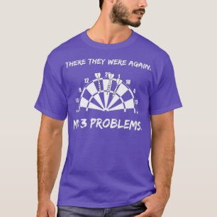 Darts Grappig Team I Dart Speler Dartboard 180 T-shirt