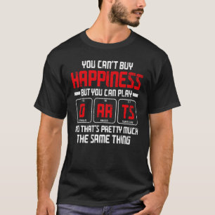 Darts je kunt geen geluk kopen, maar je kunt t-shirt
