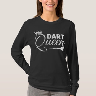 Darts Player Queen Dartboard Dart Girl T-shirt