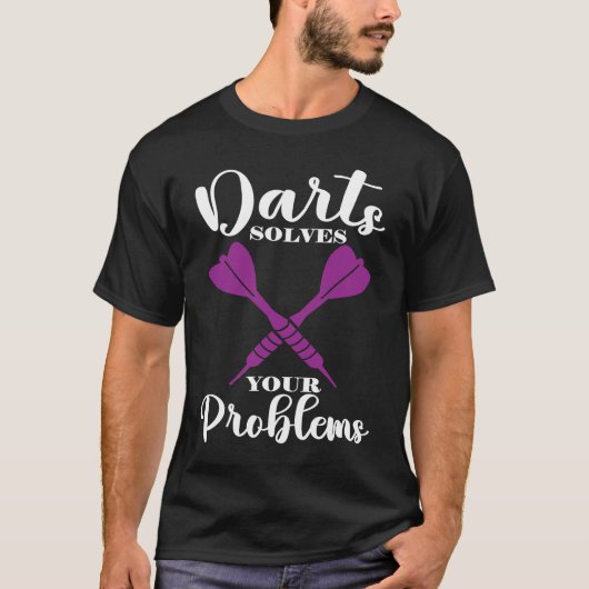 Darts Solves Your Problems I Darts T-shirt (Voorkant)
