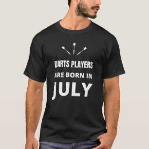 Darts spelers worden geboren in juli t-shirt