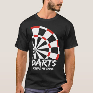 Darts zorgt ervoor dat ik gek word t-shirt