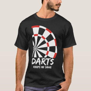 Darts zorgt ervoor dat ik gek word t-shirt