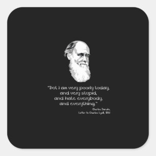 Darwin: Ik ben vandaag heel slecht Vierkante Sticker