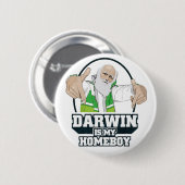 Darwin is mijn homeboy (volledige kleur) ronde button 5,7 cm (Voorkant /achterkant)