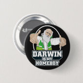 Darwin is mijn homeboy (volledige kleur) ronde button 5,7 cm (Voorkant /achterkant)