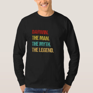 Darwin the Man the Myth the Legend T-shirt