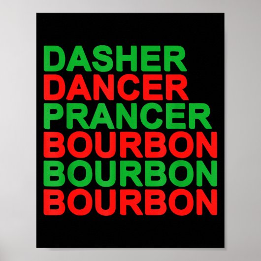 Dasher Dancer Prancer &amp; Bourbon Kerst Holi Poster (Voorkant)