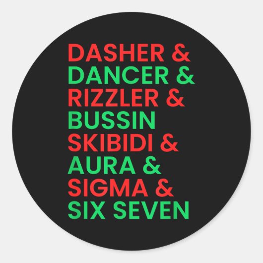 Dasher Dancer Prancer &amp; Rizzler 67 Funny Kids  Ronde Sticker (Voorkant)