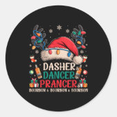 Dasher Dancer Prancer And Bourbon Funny Christmas Ronde Sticker (Voorkant)