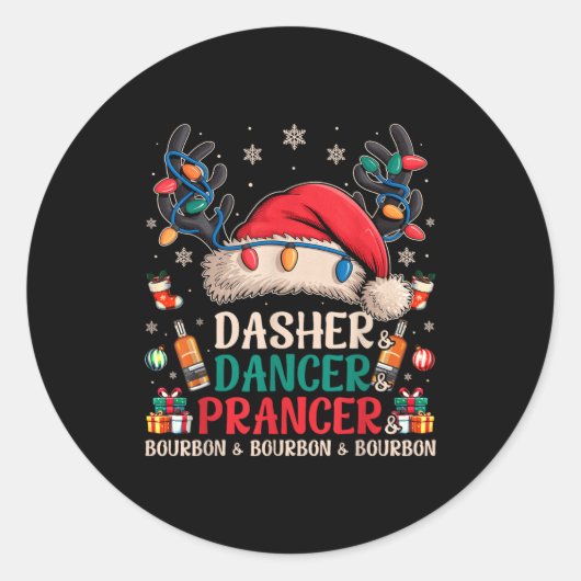 Dasher Dancer Prancer And Bourbon Funny Christmas Ronde Sticker (Voorkant)