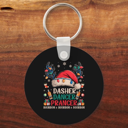 Dasher Dancer Prancer And Bourbon Funny Christmas Sleutelhanger (Voorkant)