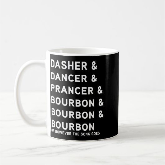 Dasher Dancer Prancer And Bourbon Whiskey Funny Ch Koffiemok (Links)