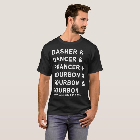 Dasher Dancer Prancer And Bourbon Whiskey Funny Ch T-shirt (Voorkant volledig)