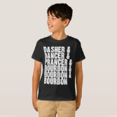 Dasher Dancer Prancer And Bourbon Whiskey Funny Ch T-shirt (Voorkant volledig)