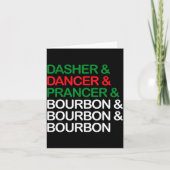 Dasher Dancer Prancer Bourbon Christmas Funny Holi Kaart (Voorkant)
