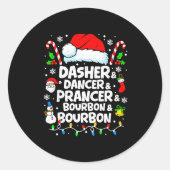 Dasher Dancer Prancer Bourbon Funny Christmas Sant Ronde Sticker (Voorkant)