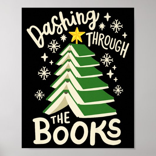 Dashing Through The Books Christmas Book Lovers Me Poster (Voorkant)
