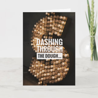 Dashing through the dough kaart