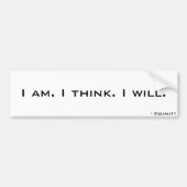 Dat ben ik. Volgens mij. Dat zal ik doen. Bumpersticker (Voorkant)