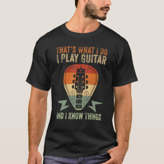 Dat doe ik met gitaar en ik weet dingen goed t-shirt