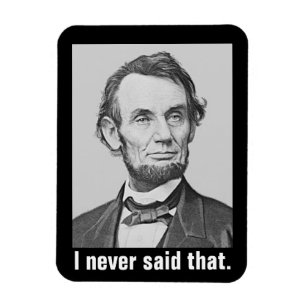Dat heb ik nooit gezegd: Funny Abraham Lincoln Magneet