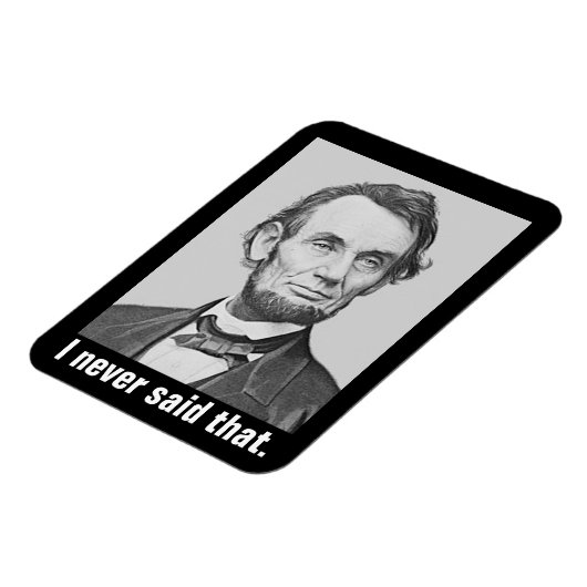 Dat heb ik nooit gezegd: Funny Abraham Lincoln Magneet (Linkerzijde)