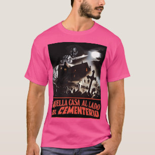 Dat huis naast de begraafplaats t-shirt