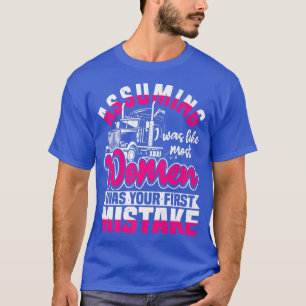 Dat ik op de meeste vrouwen leek was je eerste fou t-shirt