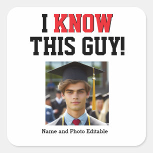 dat ik weet dat deze man trots Afstuderen Vierkante Sticker