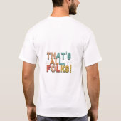 Dat is alles, mensen! t-shirt (Achterkant)