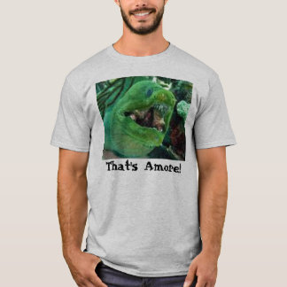 Dat is Amore. T-shirt