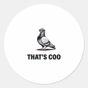 Dat is Coo - Grappige Duif Met Zonnebril 2 Ronde Sticker