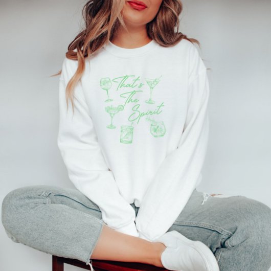 Dat Is De Geest Cocktail Sweatshirt