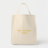 Dat is de knie van de Bee. Tote Bag (Voorkant)