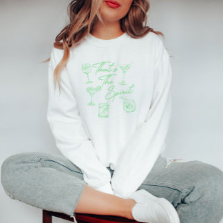 Dat Is De Spirit Cocktail Sweatshirt